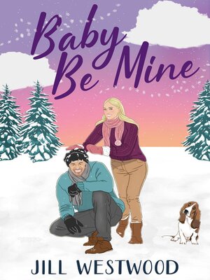 cover image of Baby Be Mine